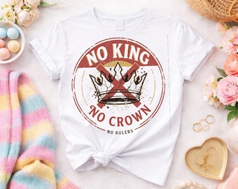 Retro No King PNG: Anti Monarchy Statement Design png Rebellion Theme Graphic png Vintage Style Artwork (Digital Download)