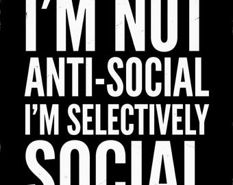 Introvert PNG Funny Sarcastic Quote Selectively Social Design Minimalist Digital Download