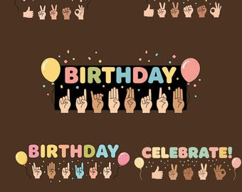 Birthday ASL Bundle PNG: sign language clipart set (Digital Download)