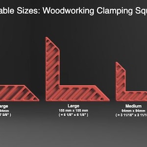 May include: Red woodworking clamping squares in four sizes: Extra Large (7 5/8" x 7 5/8"), Large (6 1/8" x 6 1/8"), Medium (3 11/16" x 3 11/16"), and Small (2 15/16" x 2 15/16"). The text "Available Sizes: Woodworking Clamping Squares" is at the top.