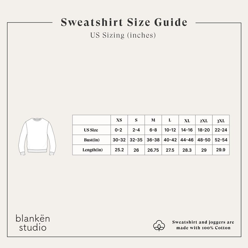 May include: A cream-colored graphic showing a sweatshirt size guide with US sizing in inches. The guide includes sizes XS to 3XL, with bust and length measurements. The text "Sweatshirt and joggers are made with 100% Cotton" is also present.