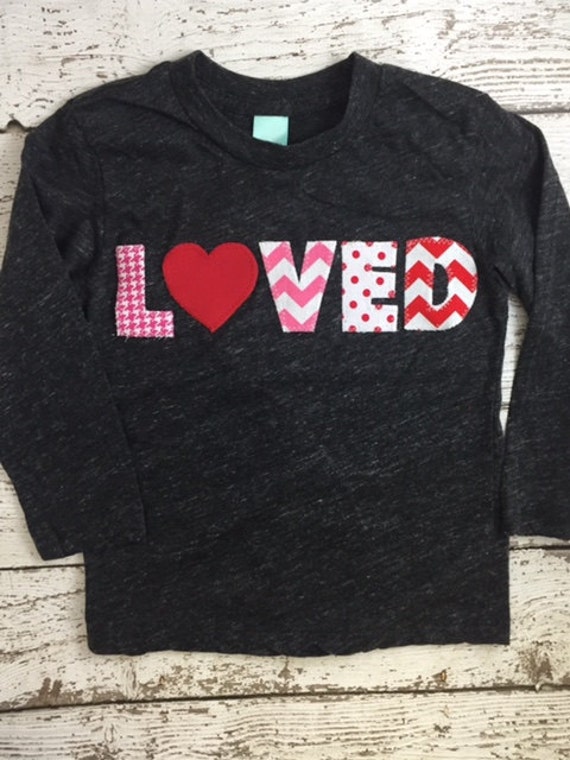 Loved Kids Valentine S Day Shirt Valentines Day Outfit Girls Valentine Tee By Lil Threadz Catch My Party