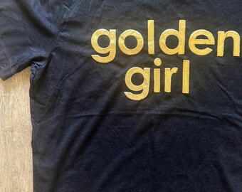 Golden Girl shirt, Golden Birthday Tee, It’s My Golden Birthday, metallic gold, Toddler Kids Adult Birthday Tshirt, Golden Era T-shirt