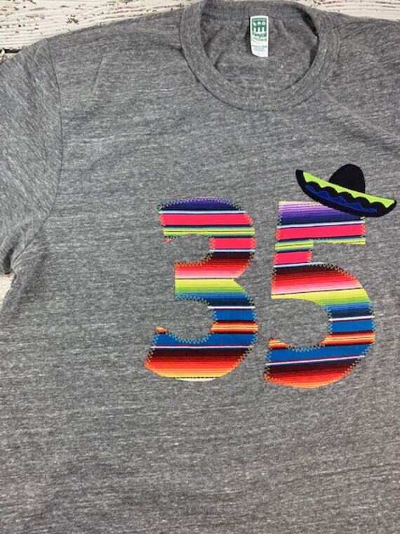 Fiesta party shirt for adult size large, 35 shirt, birthday shirt adult, fiesta shirt fiesta birthday birthday shirt Mexican birthday fiesta Il_570xn