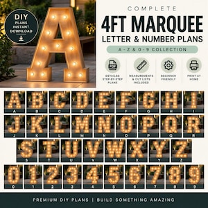 May include: A digital collection of DIY plans for 4ft marquee letters and numbers. The document includes detailed step-by-step instructions, measurements, and cut lists for the A-Z and 0-9 collection, designed for home printing and assembly.
