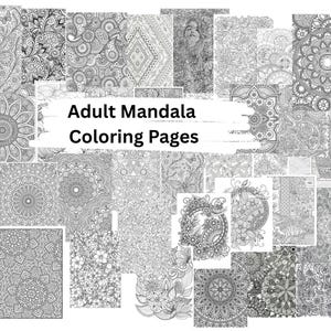 Può includere: Una collezione di pagine da colorare di mandala per adulti in bianco e nero. Le pagine presentano vari disegni intricati, tra cui motivi floreali, forme geometriche e illustrazioni dettagliate. Il testo "Adult Mandala Coloring Pages" è visualizzato.
