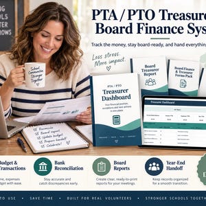 May include: A PTA/PTO Treasurer and Board Finance System digital download set featuring a Treasurer Dashboard binder, report templates, and a tablet display. The materials include forms for board reports, finance tracking, and year-end handoff procedures.