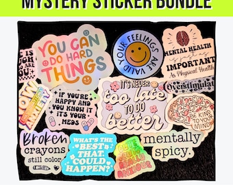 May include: A collection of colorful stickers with mental health themes. The stickers feature phrases like "You Can Do Hard Things," "Your Feelings Are Valid," and "It's Never Too Late To Do Better." The stickers are in a variety of shapes and sizes.