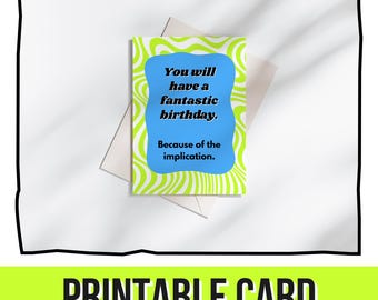 フィラデルフィアは晴れ - THE IMPLICATION - 面白いテレビ番組のグリーティングカード、印刷可能なデジタルダウンロード、ファンギフト