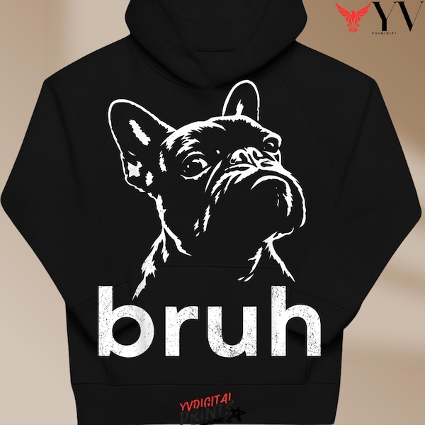 Bruh Funny French Bulldog Meme PNG - Dog Lover Art T-Shirt Design - Sarcastic Frenchie Puppy - Retro Pet Owner Humor