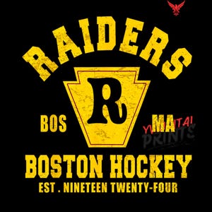 May include: Black graphic design with yellow text reading "RAIDERS" above a yellow and red crest with a large "R". Below, it says "BOSTON HOCKEY" and "EST. NINETEEN TWENTY-FOUR". The word "BOS" is on the left and "MA" on the right.
