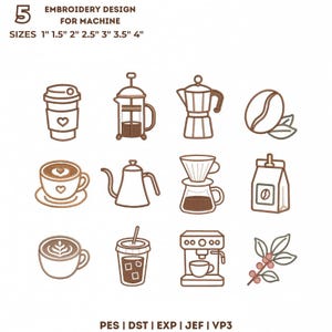 Könnte beinhalten: Ein Stickmuster-Set mit Kaffee-Symbolen, darunter ein To-Go-Becher, eine French Press, eine Kaffeebohne und eine Espressomaschine. Die Designgrößen reichen von 2,5 cm bis 10 cm. Der Text oben lautet "EMBROIDERY DESIGN FOR MACHINE".