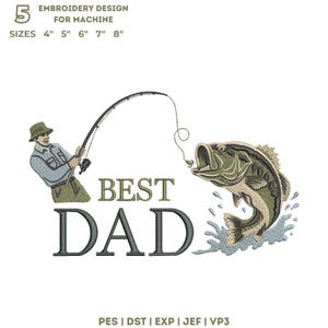 Könnte beinhalten: Ein Maschinenstickmuster mit einer angelnden Person, einem großen springenden Barsch und dem Text BEST DAD. Das Design umfasst 5 Größen von 10 bis 20 cm und listet die Dateiformate PES, DST, EXP, JEF und VP3 auf.