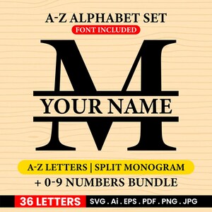 May include: A black split monogram letter "M" design with the text "YOUR NAME" in the center. The image includes the text "A-Z ALPHABET SET" and "FONT INCLUDED" at the top. The bottom includes "A-Z LETTERS | SPLIT MONOGRAM + 0-9 NUMBERS BUNDLE".