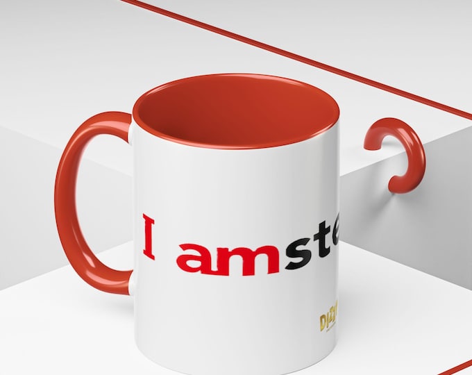 Coffee Mug, I Amsterdam, DizzyAmsterdam Style, Typography Accent Mug, Gift for Travelers, Unique Tea Cup, Amsterdam Theme Kitchen Decor,