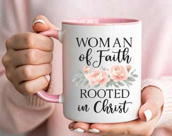Floral Christian Coffee Mug: Woman of Faith Rooted in Christ Scripture Cup