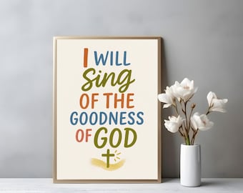 Cantaré sobre la bondad de Dios. Arte mural cristiano, decoración con versículos bíblicos inspiradores.