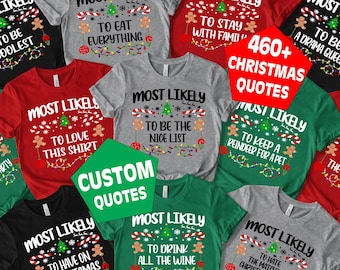 Christmas Matching Shirts, 460 Quotes Xmas Family Tees, Bella Canvas T-shirt and long sleeve