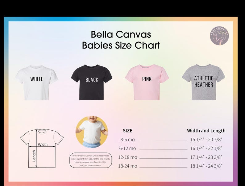 The image is a babies size chart for t-shirts, displaying different colored t-shirts and their corresponding width and length measurements.