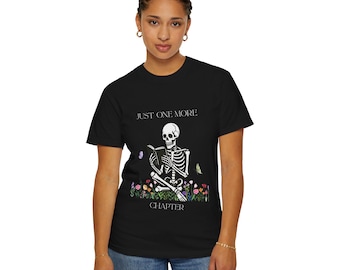 Just One More Chapter Skeleton Reading Book T-shirt | Booklover Tee