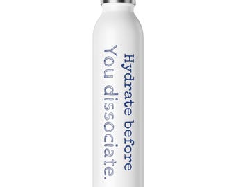 Botella de agua delgada de acero inoxidable – Hidrátate antes de desconectar, 590 ml