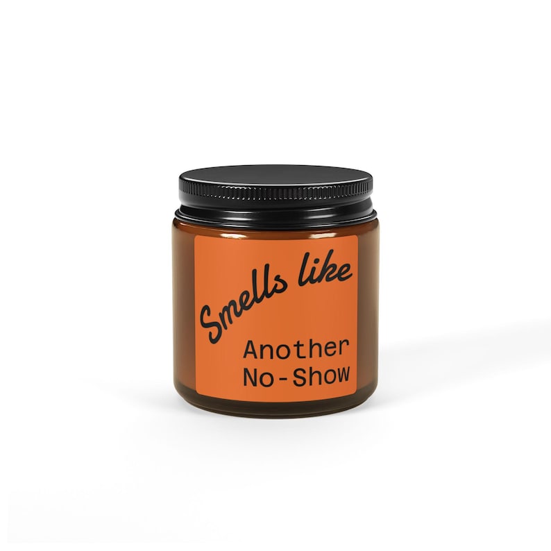 Smells Like Another No-Show Candle | Scented Soy in Amber Jar image 1