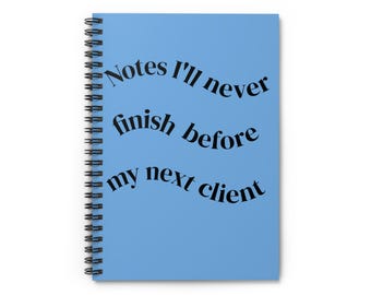 Self-Care Humor Spiral Notebook – Therapist Gift, Ruled Line Journal