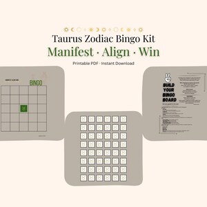 May include: A beige printable Taurus Zodiac Bingo Kit with the words "Manifest, Align, Win". The kit includes a bingo card, a sheet of Taurus symbols, and instructions. The text "Printable PDF - Instant Download" is also visible.