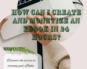 Guide de création d'ebook personnalisé 24 heures sur 24 : modèle PDF numérique de revenu passif pour débutants, créer un ebook