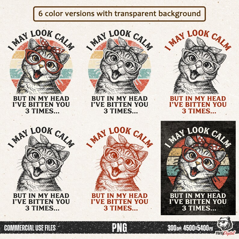 funny cat quote png, i may look calm meme, sarcastic cat mom gift, retro sunset cat art, sassy kitten sublimation, vintage cat with glasses, cat wearing bandana png, humorous feline digital download, crazy cat lady design, animal meme graphics