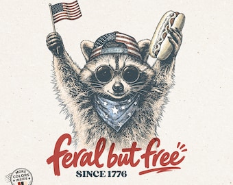 Feral But Free PNG, Raccoon 4th Of July, Retro Trash Panda 1776 Sublimation Design