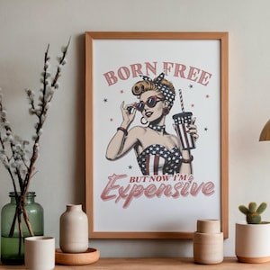 born free expensive png, retro patriotic girl sublimation, funny 4th of july digital art, vintage pinup independence day, sarcastic semiquincentennial design, woodcut style patriotic woman, usa 250th anniversary graphic, charcoal black engraving print, vintage red 4th july typography, sassy american flag girl