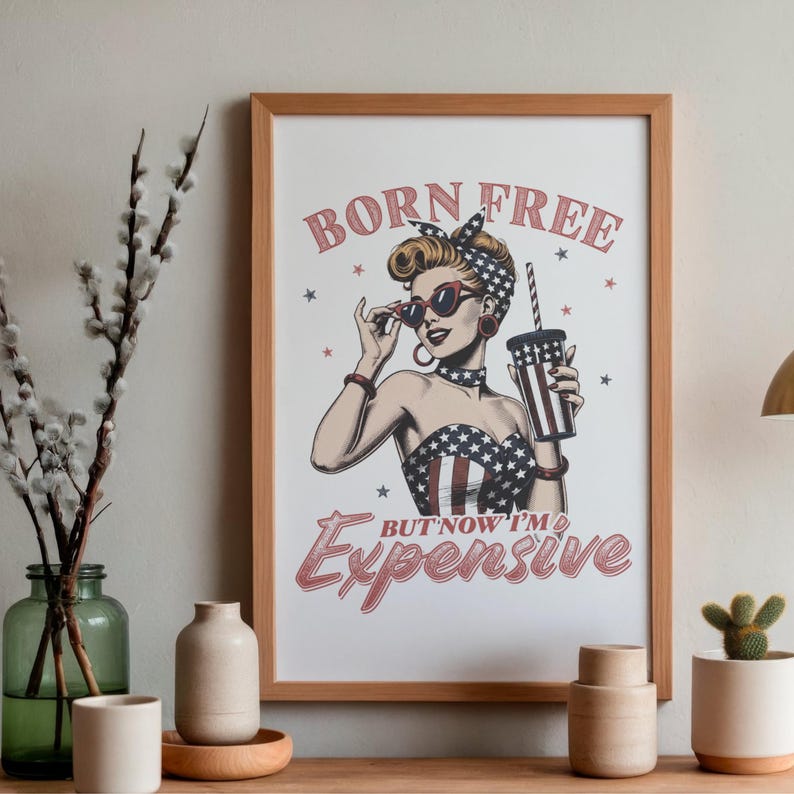 born free expensive png, retro patriotic girl sublimation, funny 4th of july digital art, vintage pinup independence day, sarcastic semiquincentennial design, woodcut style patriotic woman, usa 250th anniversary graphic, charcoal black engraving print, vintage red 4th july typography, sassy american flag girl