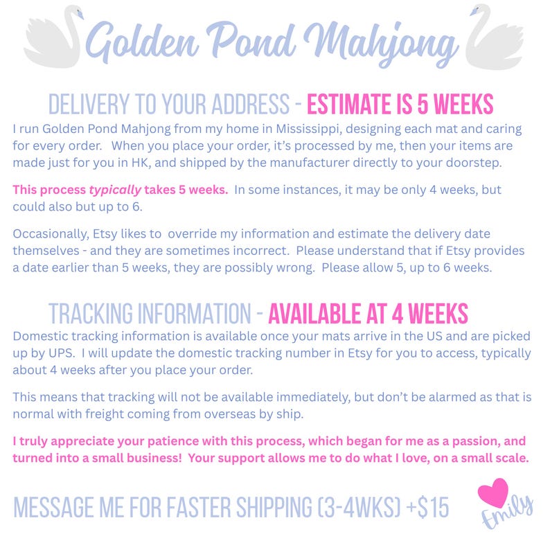 May include: Text on a pink background with the words "Golden Pond Mahjong" and a swan illustration. The text provides information about delivery and tracking times for orders.