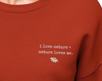 Florals Sweat Shirt, Wild Flower Embroidered Sweatshirt, Wildflowers, Floral, I Love Nature, Gift for Nature Lover Shirt, Unique Gift