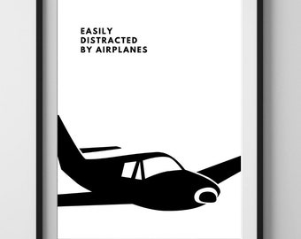 Airplane Lover Printable Wall Art, Easily Distracted by Airplanes, Flight Attendant, Travel Lover, Traveler Gift, Travels, Digital Download