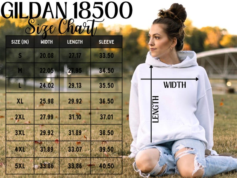 Puede incluir: Una sudadera con capucha blanca con una tabla de tallas para Gildan 18500. La tabla muestra medidas en cm para ancho, largo y largo de manga, desde la talla S hasta la 5XL. Una persona lleva la sudadera.