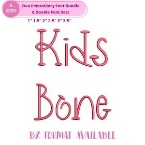May include: A pink embroidery font bundle with the words "Kids" and "Bone" in a playful script. The bundle includes 6 sizes, ranging from 1 inch to 3.5 inches. The text "BX FORMAT AVAILABLE" is also visible.