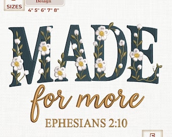 Floral Christian Embroidery: "Made For More" Shirt Design (Digital Download)