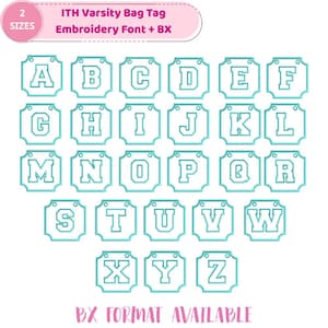 May include: A collection of varsity-style bag tag designs, each featuring a letter of the alphabet in a teal outline. The tags are displayed on a white background. Text at the top reads "ITH Varsity Bag Tag Embroidery Font + BX".