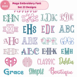 May include: A collection of embroidery fonts in various styles and colors. The image displays 23 different designs, including letters and words, with sizes ranging from 1 to 3.5 inches. The text "Mega Embroidery Font" and "Set 23 Designs" are also visible.