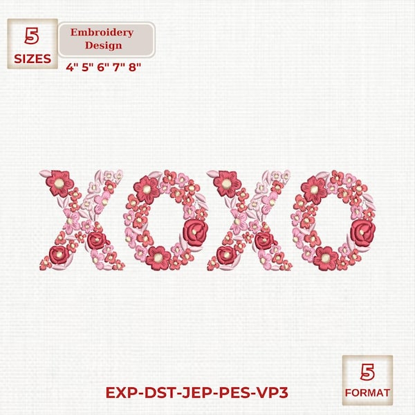 XOXO Embroidery Design, XOXO Floral Embroidery, XOXO Valentine, 5 sizes (5' 6' 7 ' 8' 9'), Instant Download