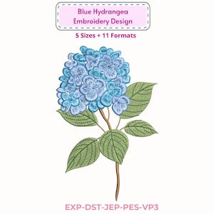 May include: An embroidery design featuring a blue hydrangea flower with green leaves and a brown stem. The design is labeled "Blue Hydrangea Embroidery Design" with "5 Sizes + 11 Formats" and the file code "EXP-DST-JEP-PES-VP3".