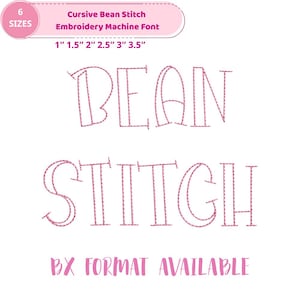 以下が含まれることがあります： 白い背景にピンク色の刺繍で「BEAN STITCH」と書かれています。テキストは筆記体で、単語は縦に積み重ねられています。テキストの上には「Cursive Bean Stitch Embroidery Machine Font」と書かれたバナーがあります。