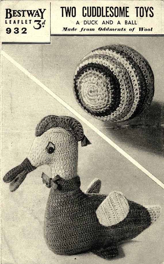 Crochet Ball and Crochet Duck Pattern - Two Cuddlesome Toys Rare 1940  PDF (T161)