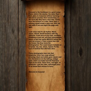 May include: A vintage-style scroll with text, rolled at the top and suspended by a wooden rod. The scroll is aged with a weathered appearance, and the text reads "Welcome to Cozumel."