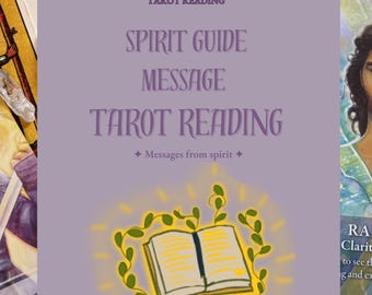 Spirit Guide Tarot Reading: Channelled Guidance, Intuitive Messages (PDF)