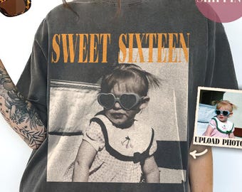 Personalised Vintage Photo And Year Shirt,Sweet Sixteen Comfort Colors Shirt - 16th Birthday Gifts,Birthday Trip,Group Turning 16 Bday Shirt