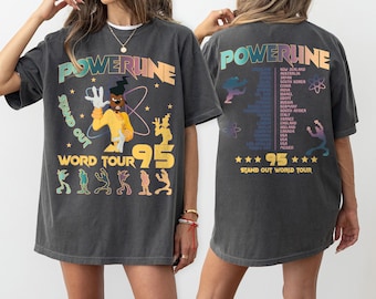 Retro Disney Powerline Stand Out Tour 95 Comfort Color 2 Side Shirt, Goofy Movie Shirt, Powerline World Tour, Disney Vacation Shirt