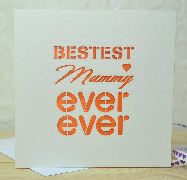 Bestest Mummy Ever Laser Cut Card image 4